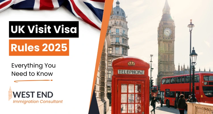 UK Visit Visa Rules in 2025 Everything You Need to Know